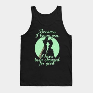 Wicked Musical Quote. Tank Top